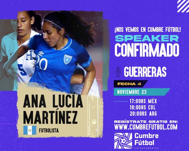 Felipe Maldonado de Cumbre Futbol 2020: “Ana Lucía es una guerrera del futbol”