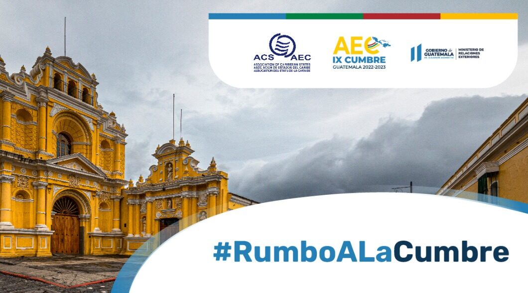 Guatemala sede de la IX Cumbre de la AEC. /Foto: Minex