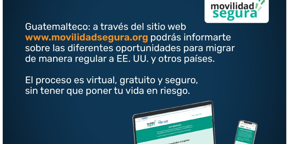 Guatemala recibe solicitudes de migrantes para optar al programa Movilidad Segura