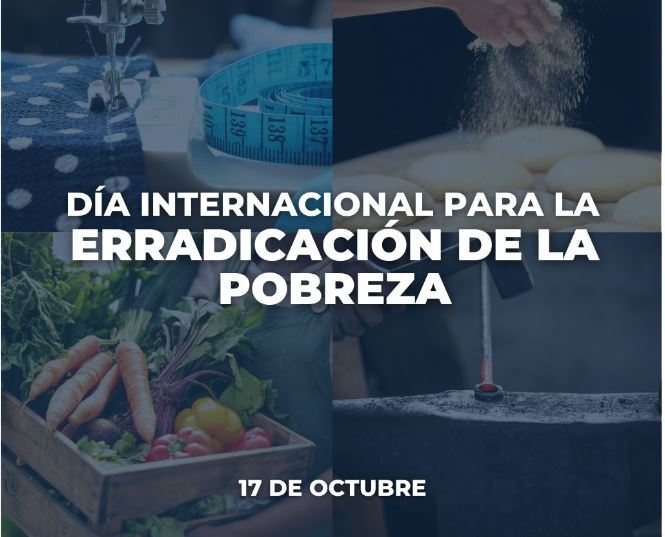 Este martes se conmemora el Día Internacional para la Erradicación de la Pobreza