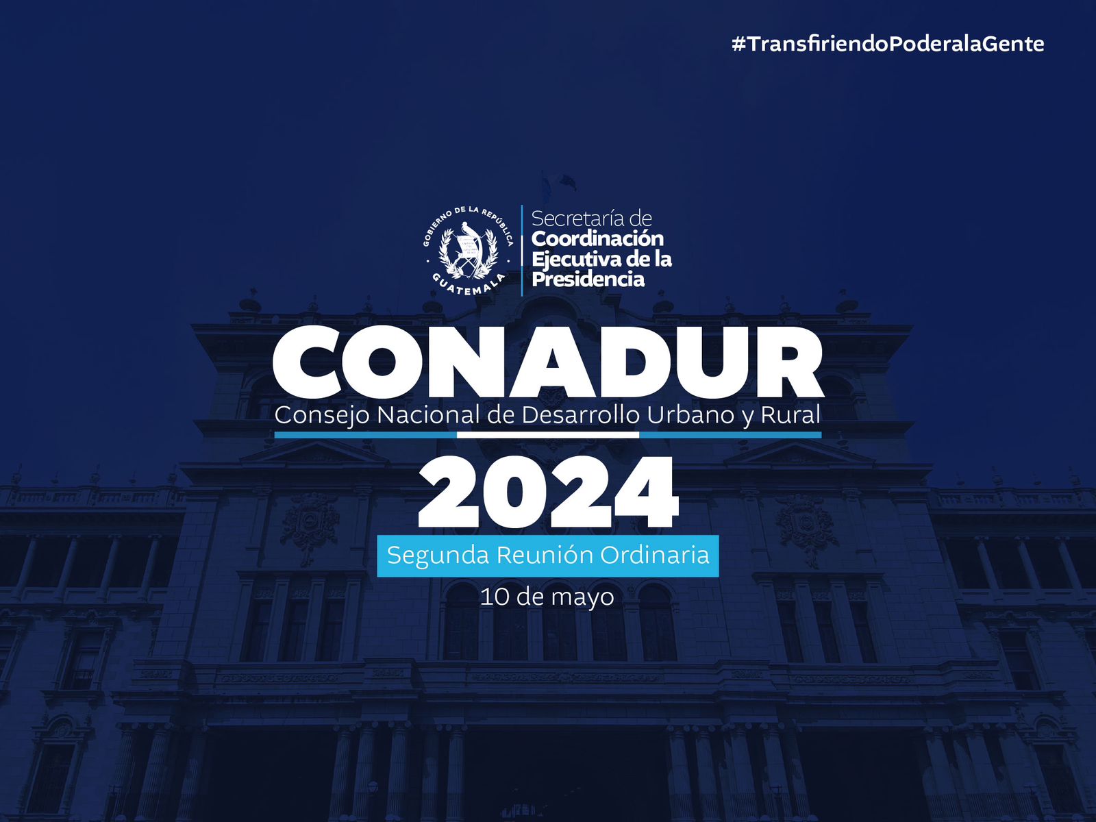 Gobierno llevará a cabo segunda reunión ordinaria del Conadur