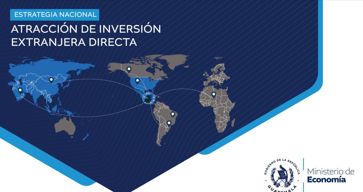 Guatemala podría atraer mil 500 millones de dólares en inversión extranjera este año