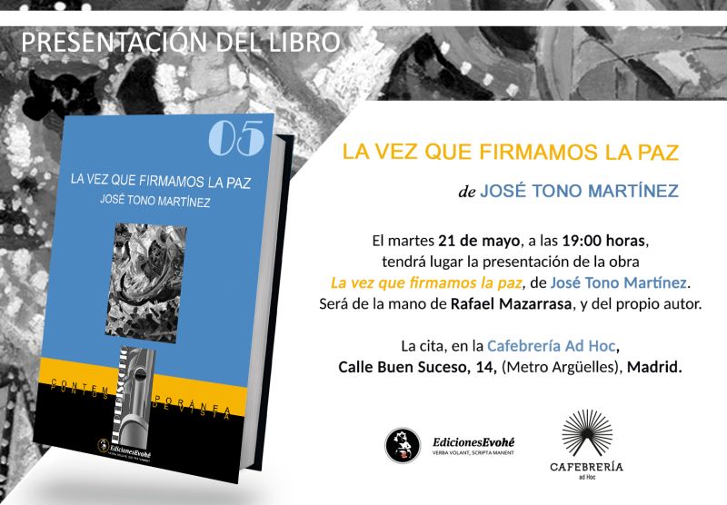 Portada del libro de José Tono Martínez La vez que firmamos la paz.