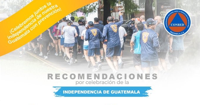 Ante las distintas actividades que se realizarán durante el mes de independencia, la SE-Conred pide tomar en cuenta las siguientes recomendaciones. / Foto: Conred.