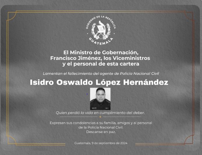 Ministro de Gobernación se pronuncia ante ataque que le quitó la vida a un agente de la PNC