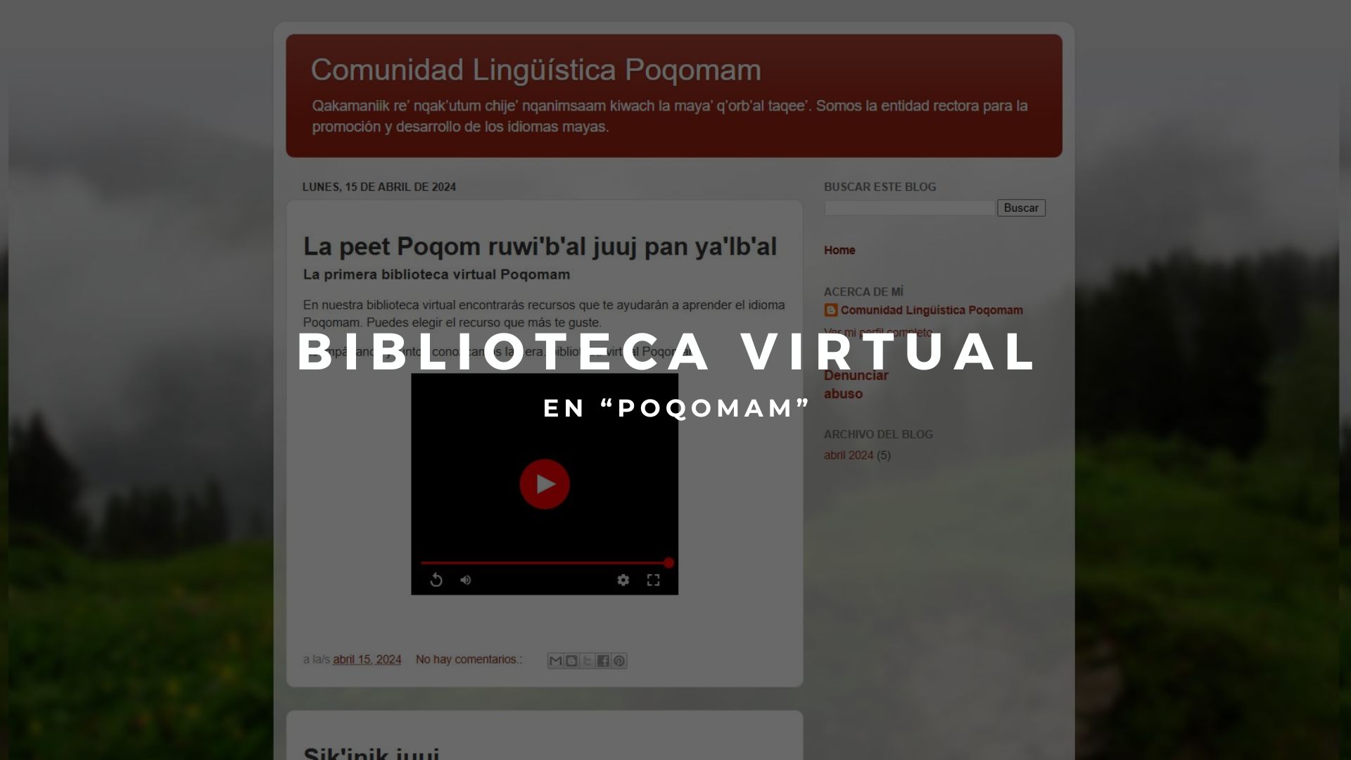 ¿Sabías que existe una biblioteca virtual para aprender “poqomam”?
