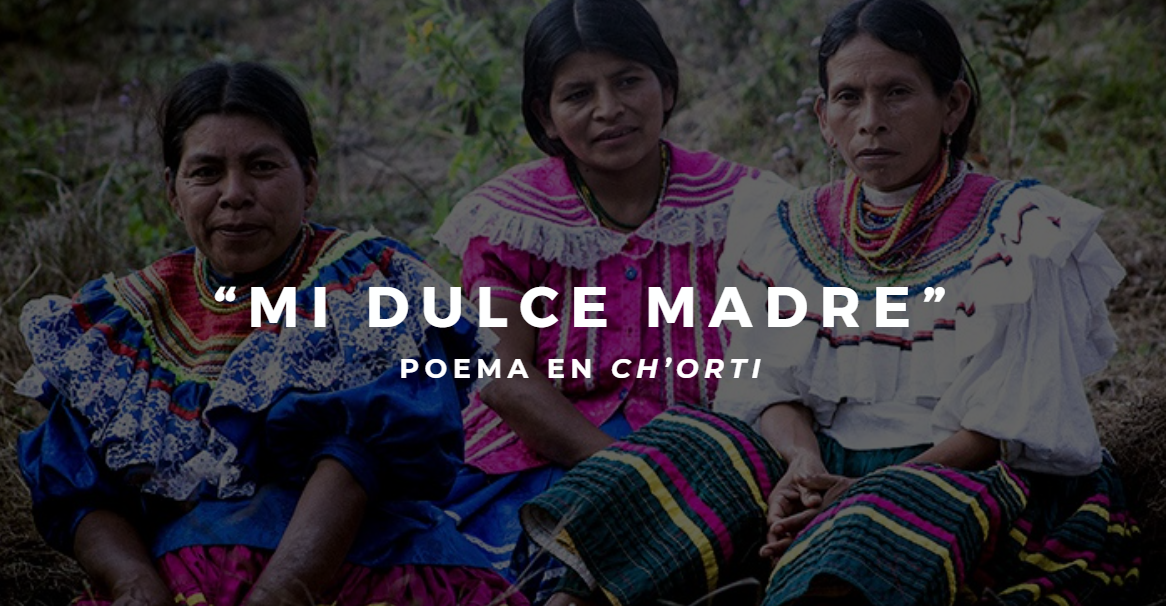 Preservando el idioma “ch’orti” a través de la poesía