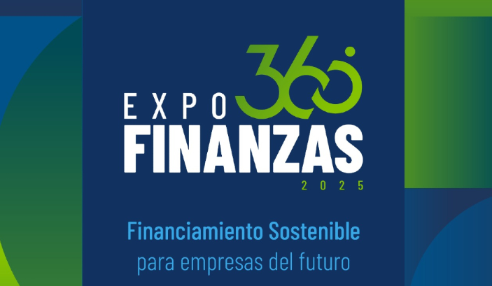 Expo Finanzas 360°: evento gratuito para empresas que buscan financiamiento sostenible y oportunidades de crecimiento