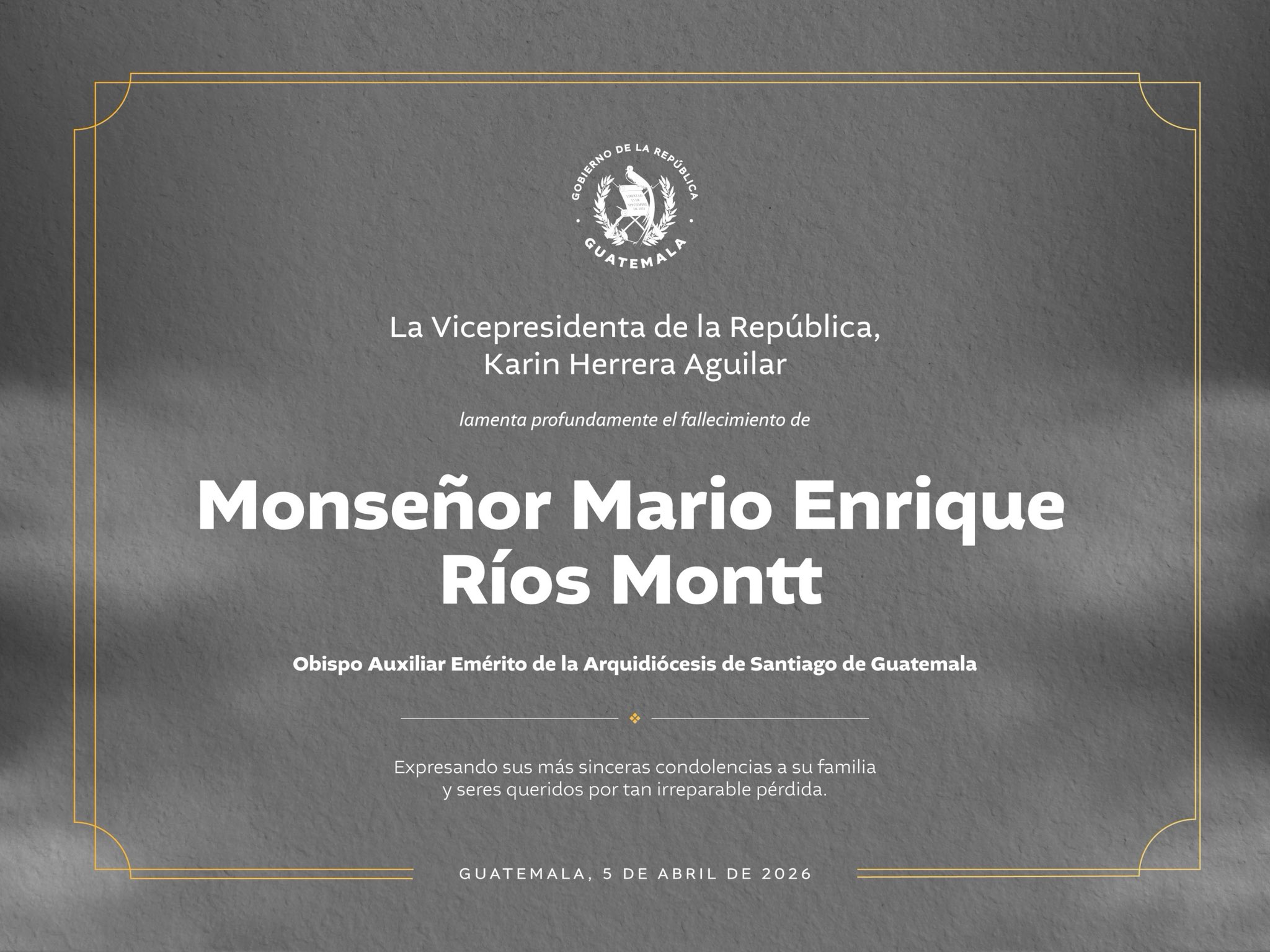 Esquela en la que la vicepresidenta Karin Herrera lamenta el fallecimiento de monseñor Mario Ríos Montt.