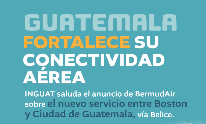 A partir de diciembre BermudAir realizará vuelos entre Boston y Ciudad de Guatemala